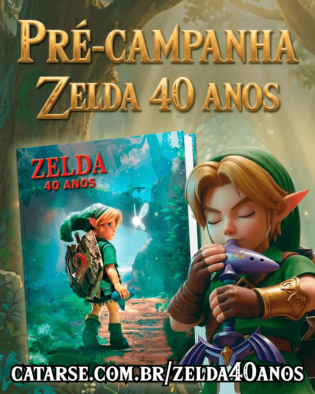 ZELDA 40 ANOS: inscreva-se agora na pré-campanha!