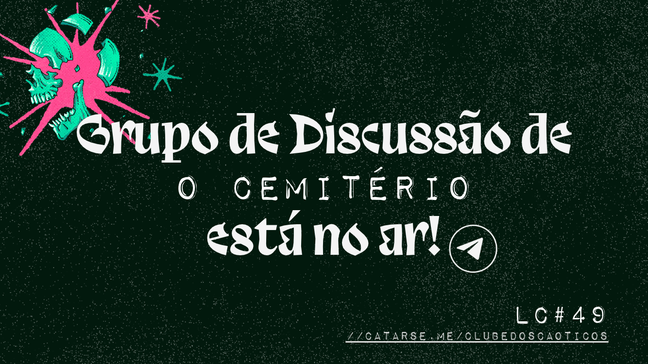 Grupo de O Cemitério tá no ar | LEITURA CAÓTICA #49
