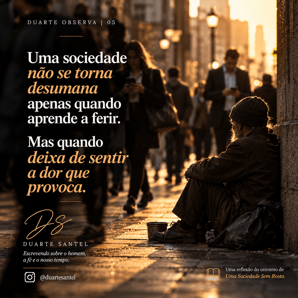 O dia em que a dor do outro deixou de nos incomodar.
