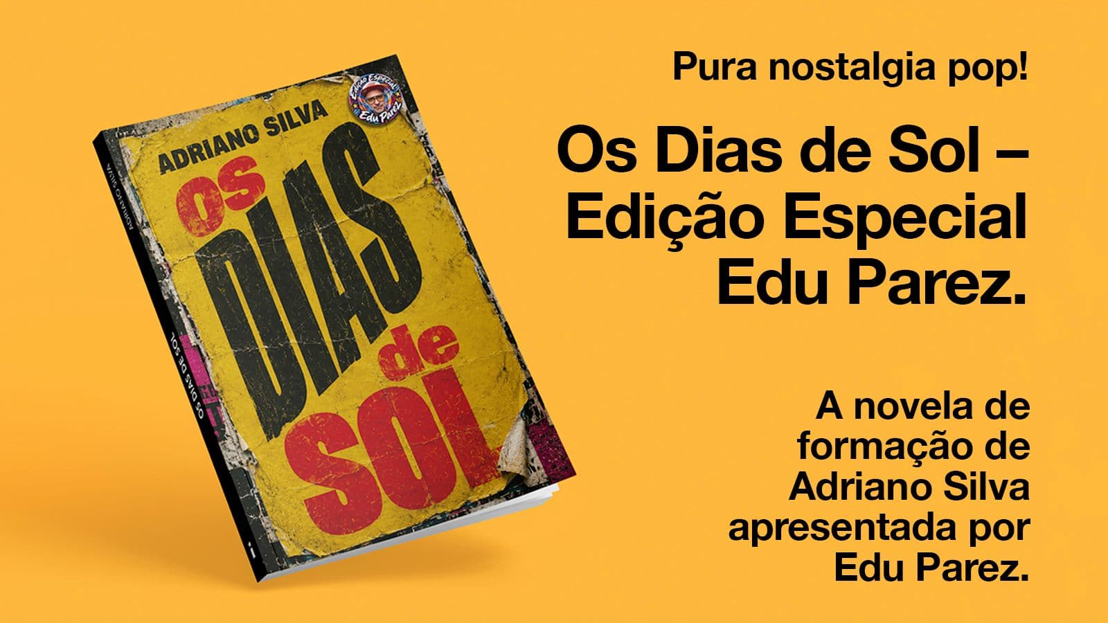 Os Dias de Sol – Edição Especial Edu Parez