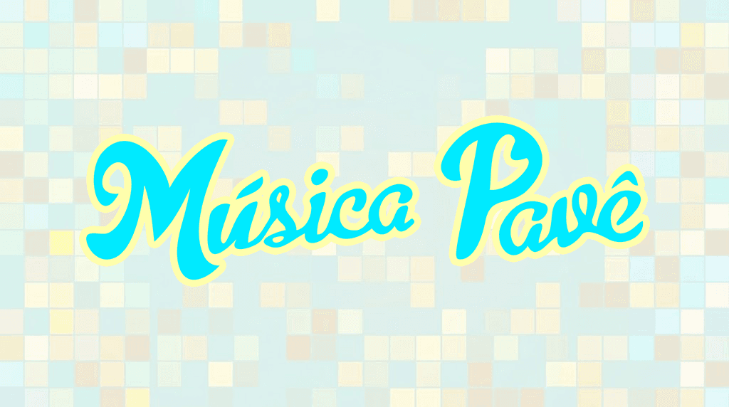 Música Pavê: Bazarzinho 2026