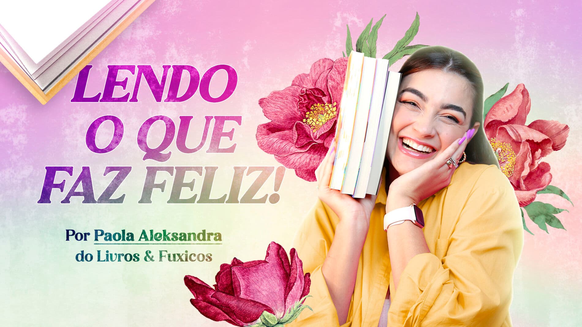 Paola Aleksandra - Livros & Fuxicos