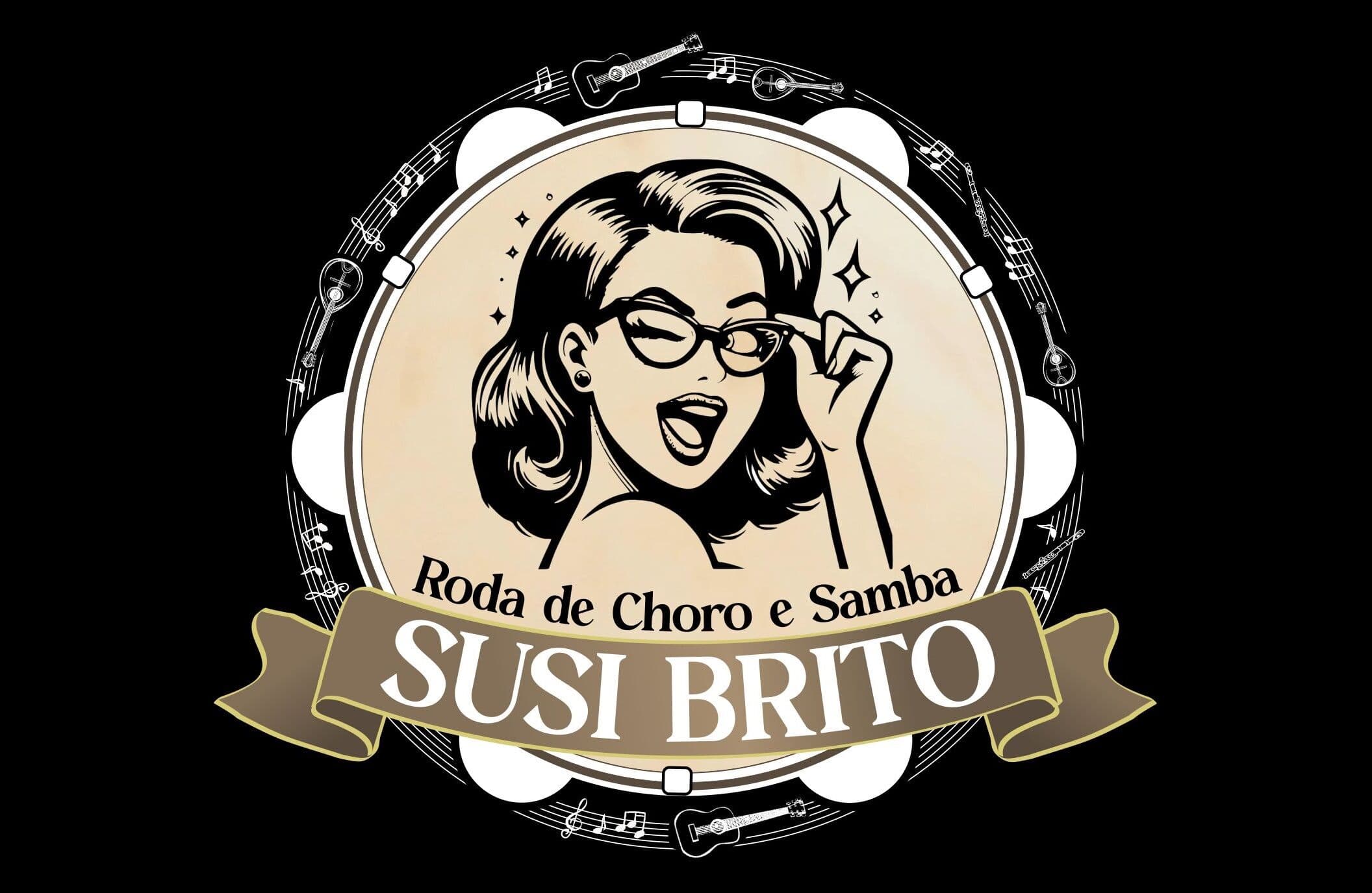 Roda de Choro e Samba da Susi Brito!