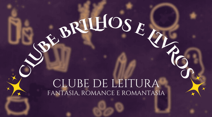 ✨️Clube Brilhos e Livros✨️