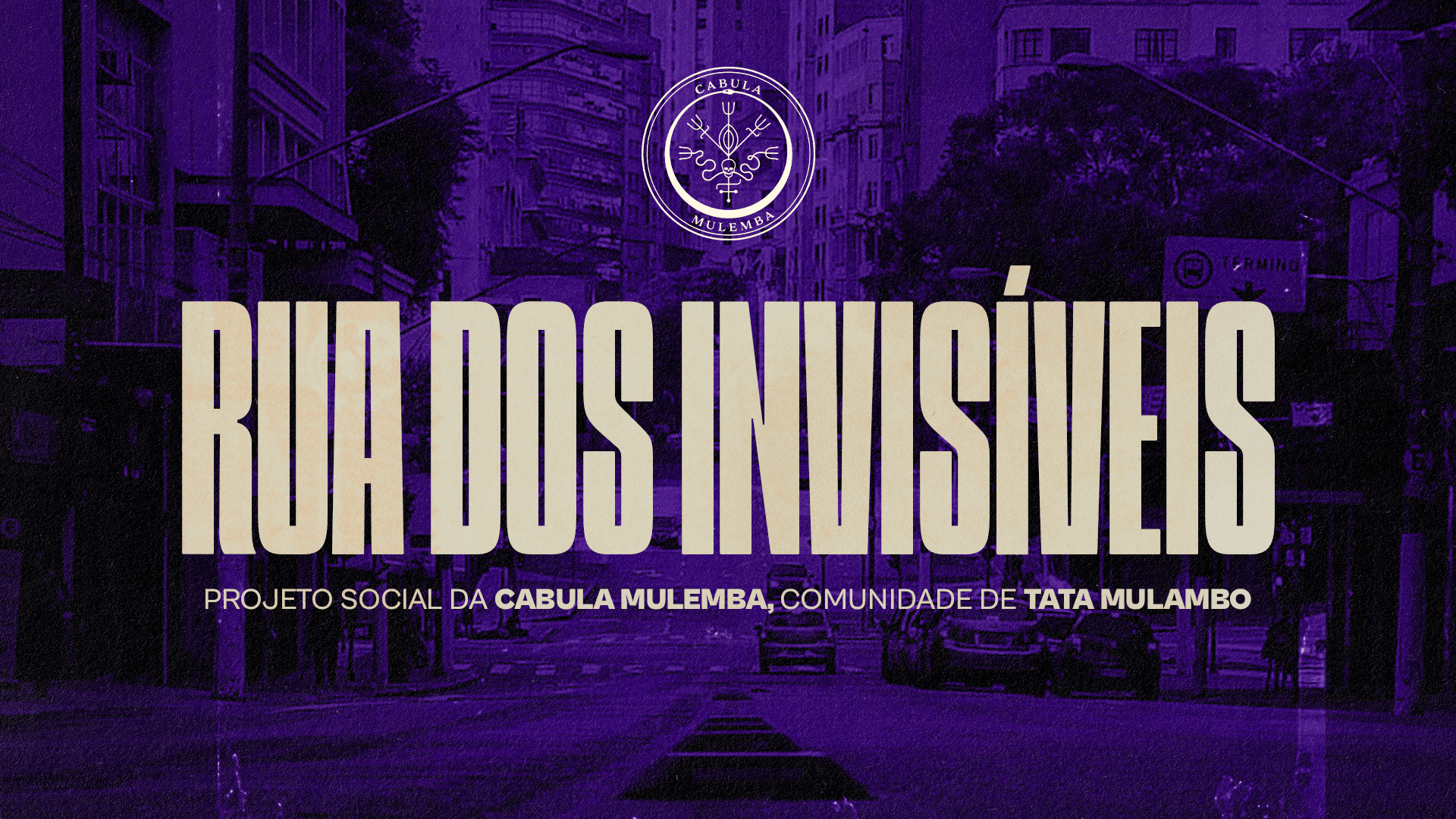 Rua dos Invisíveis - Projeto Social Quimbandeiro